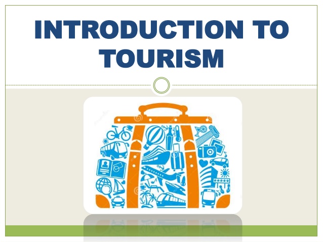 INTRODUCTION TO TOURISM