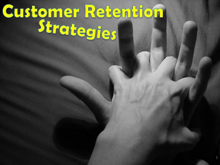 Customer Retention and Development Strategies